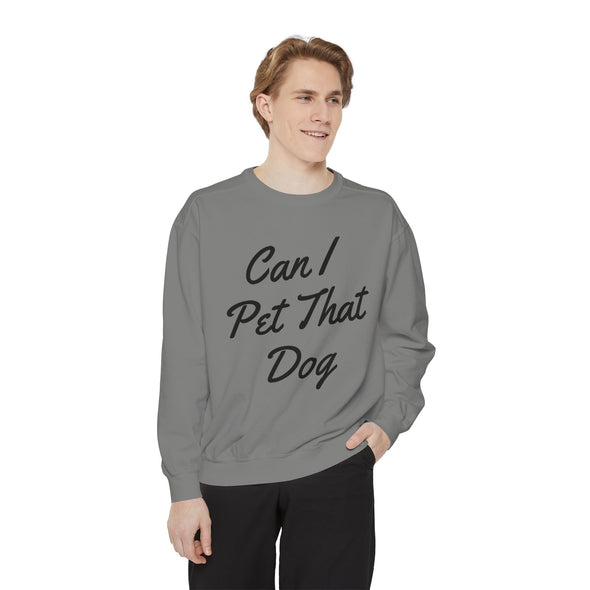 Can I Pet That Dog Crew Sweater