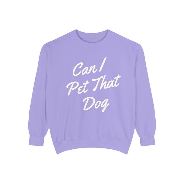 Can I Pet That Dog Crew Sweater
