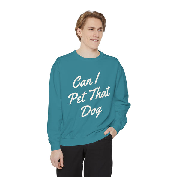 Can I Pet That Dog Crew Sweater