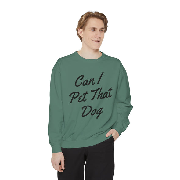 Can I Pet That Dog Crew Sweater