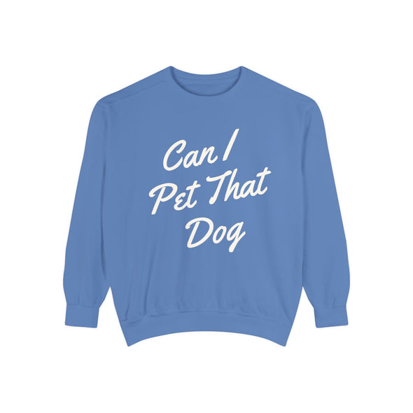 Can I Pet That Dog Crew Sweater
