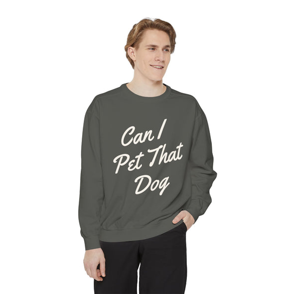 Can I Pet That Dog Crew Sweater