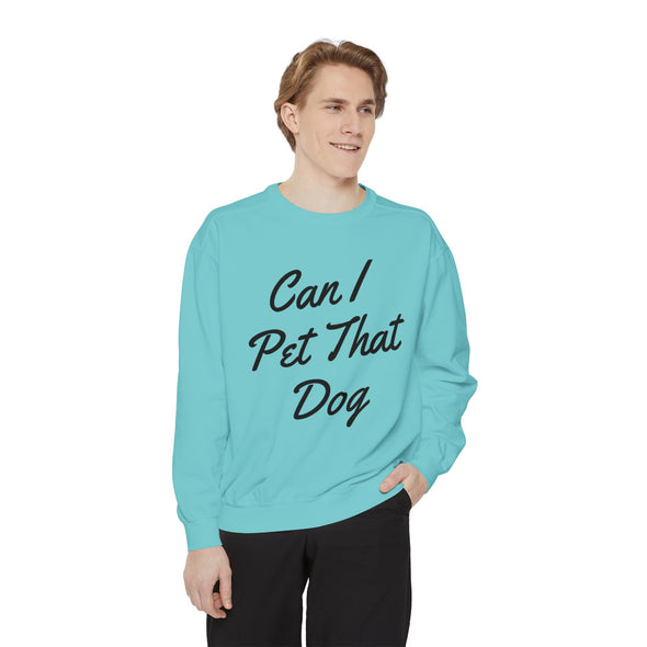 Can I Pet That Dog Crew Sweater