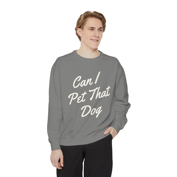 Can I Pet That Dog Crew Sweater