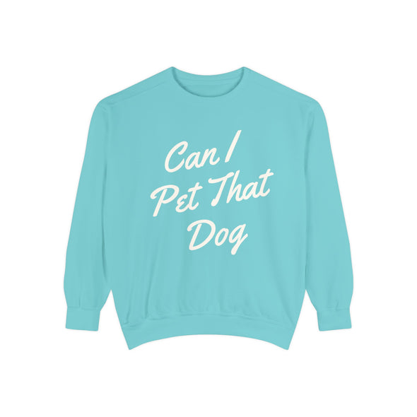 Can I Pet That Dog Crew Sweater