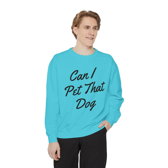 Can I Pet That Dog Crew Sweater