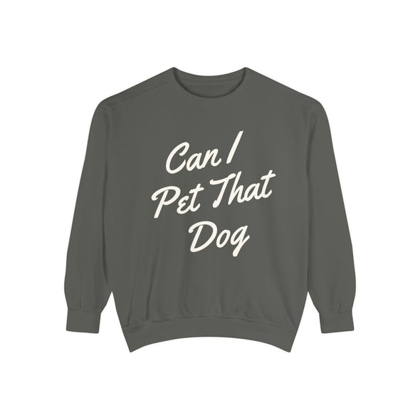 Can I Pet That Dog Crew Sweater