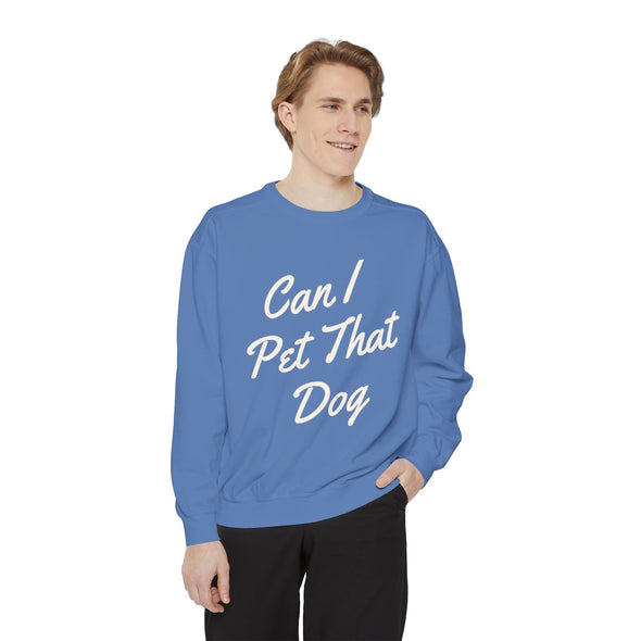 Can I Pet That Dog Crew Sweater