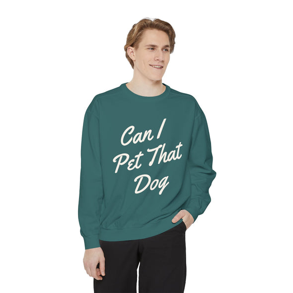 Can I Pet That Dog Crew Sweater
