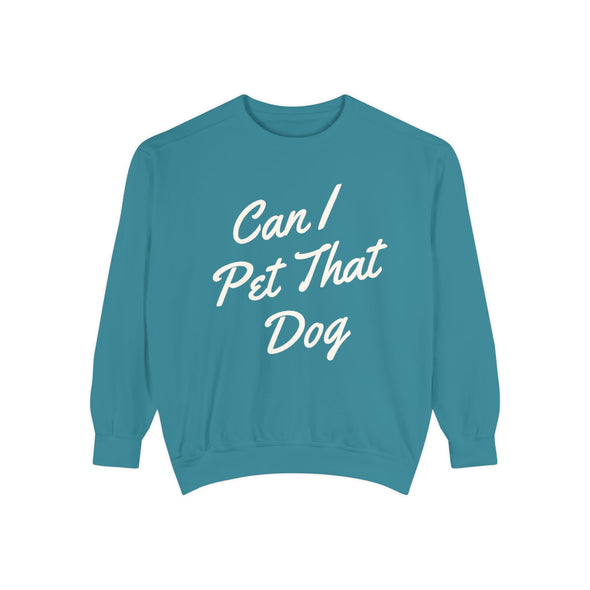 Can I Pet That Dog Crew Sweater
