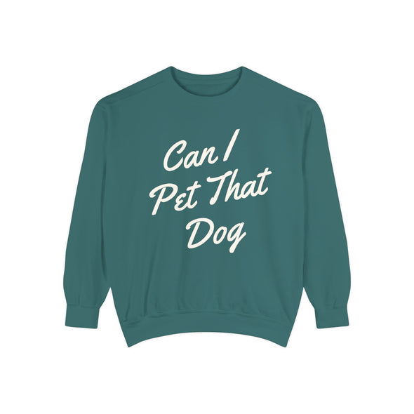 Can I Pet That Dog Crew Sweater